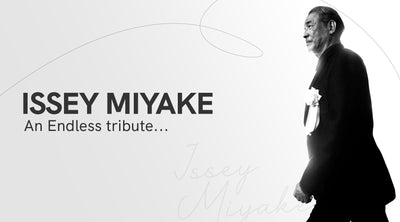 Issey Miyake - An Endless tribute...